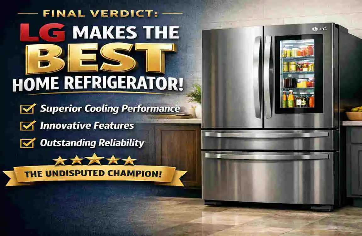 Who Makes the Best Home Refrigerator? Top 7 Brands Ranked by Experts & Real Users
