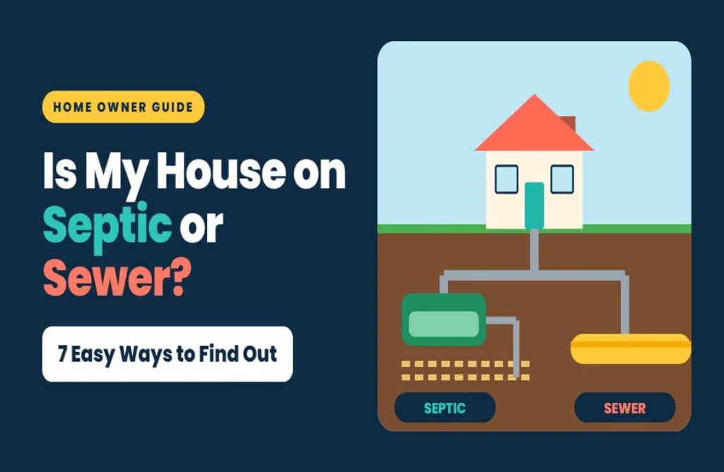 is my house septic or sewer